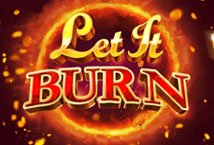 Let It Burn Slot Review